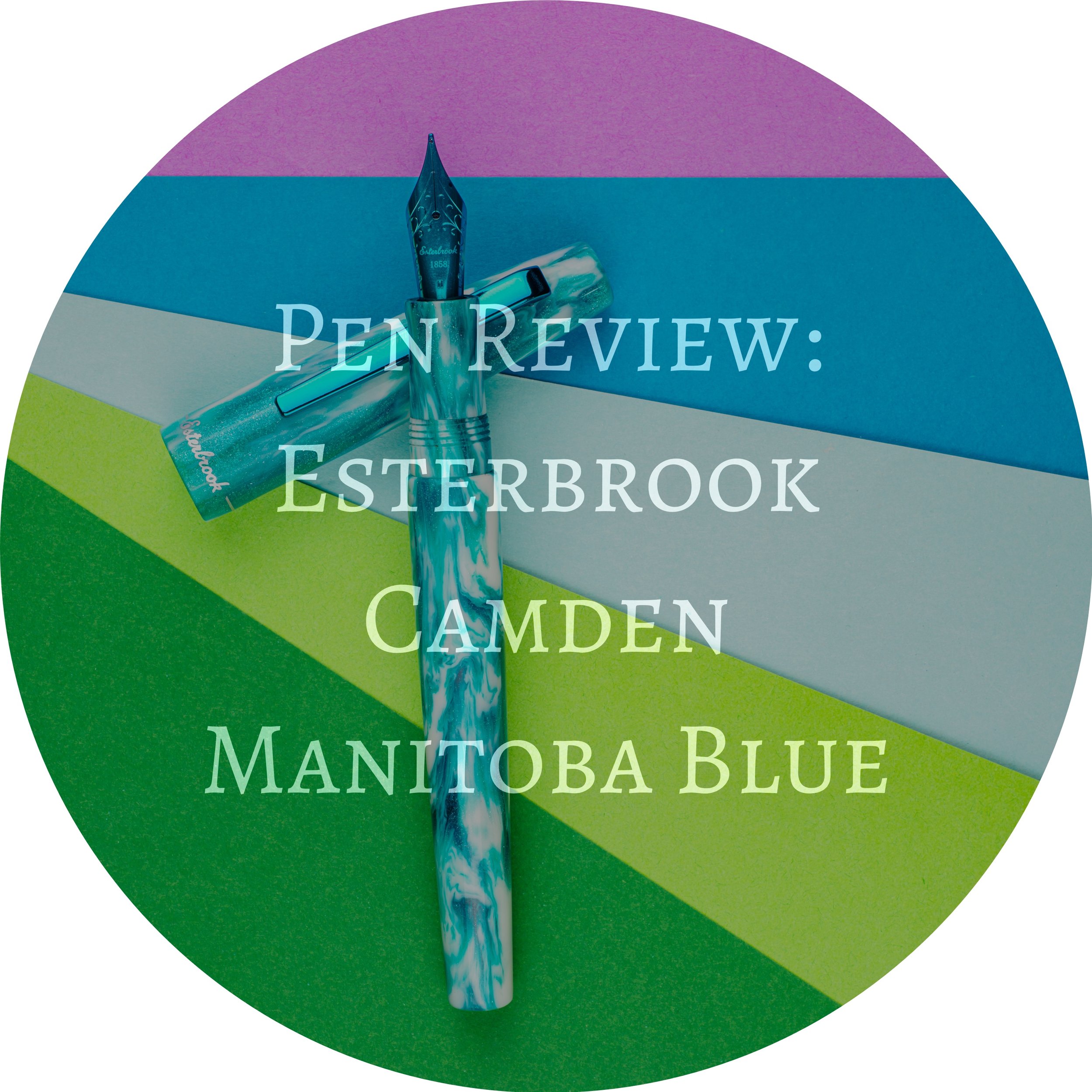 Pen Review: Esterbrook Premium Camden Northern Lights Manitoba Blue