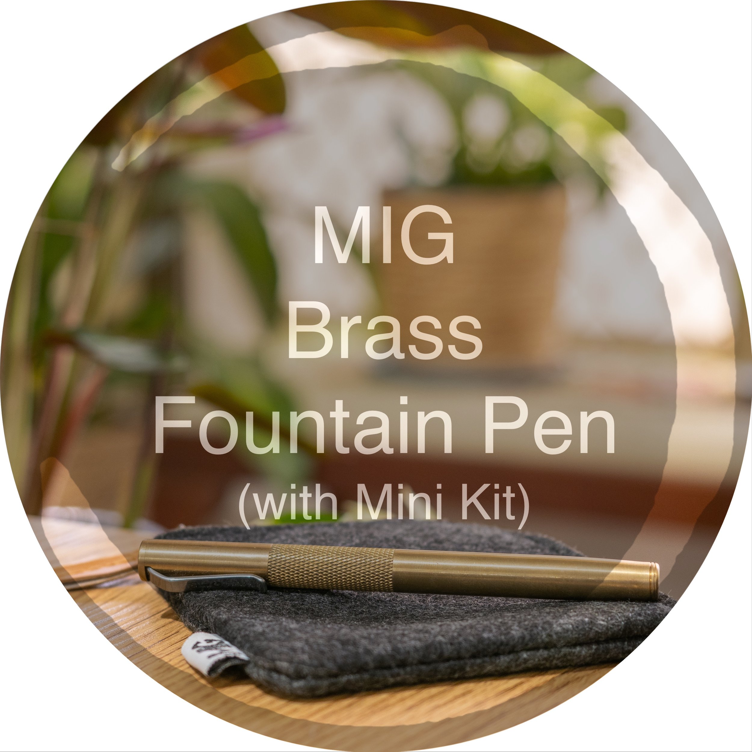 Pen Review: MIG Brass Fountain Pen with Mini Kit